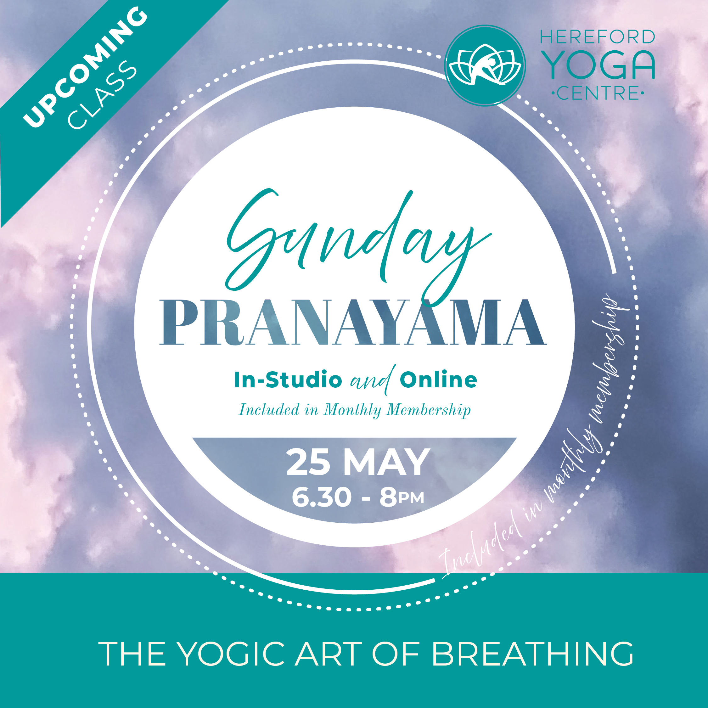 Promo graphic for monthly sunday Pranayama class at hereford yoga centre. Text in white circle overlaid background with clouds.